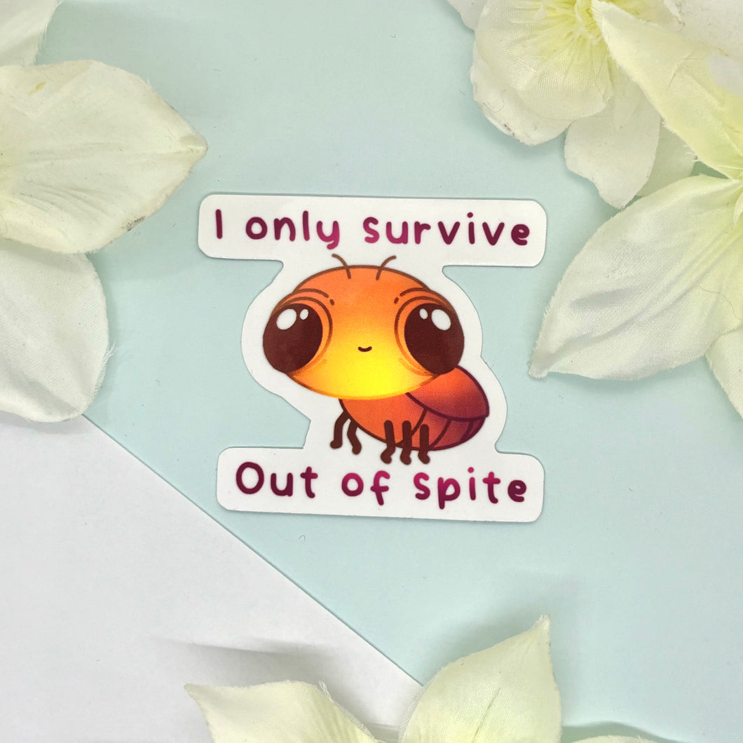 Survive out of Spite Sticker